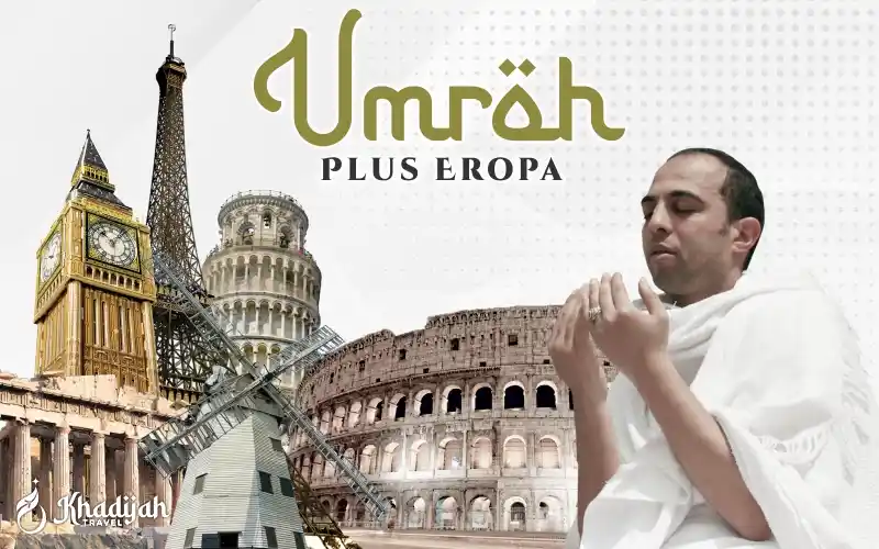 Umroh Plus Eropa 2026