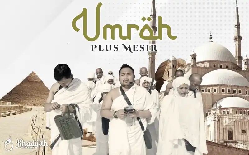 Umroh Plus Mesir 2026