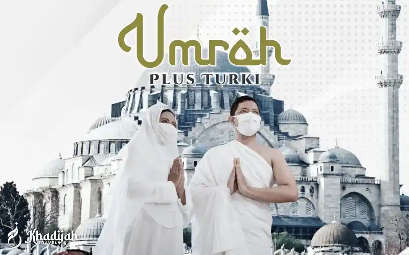 Umroh Plus Turki 2026